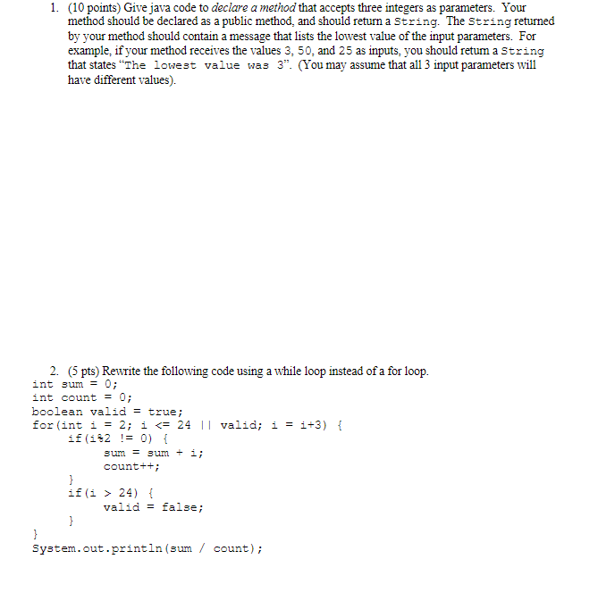 Solved 1. (10 points) Give java code to declare a method | Chegg.com