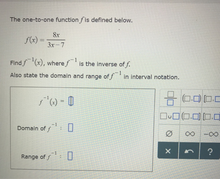 Solved The one-to-one function fis defined below. f(x)=- 8r | Chegg.com