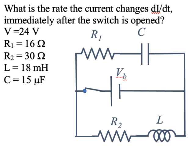 Solved What is the rate the current changes di/dt, | Chegg.com