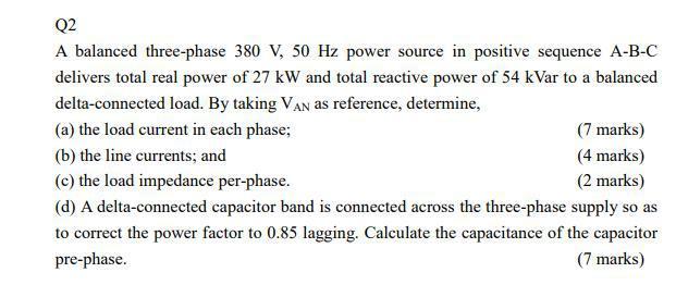 Solved Q2 A balanced three-phase 380 V, 50 Hz power source | Chegg.com