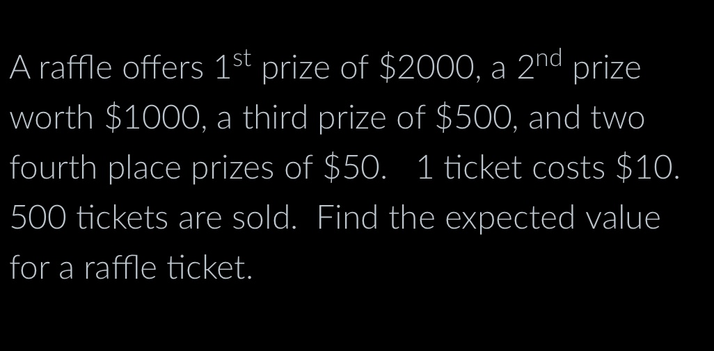 Solved A raffle offers 1st prize of $2000, a 2nd prize worth | Chegg.com