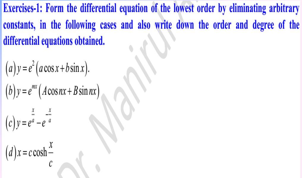 Solved Exercises 1 Form The Differential Equation Of The Chegg Com