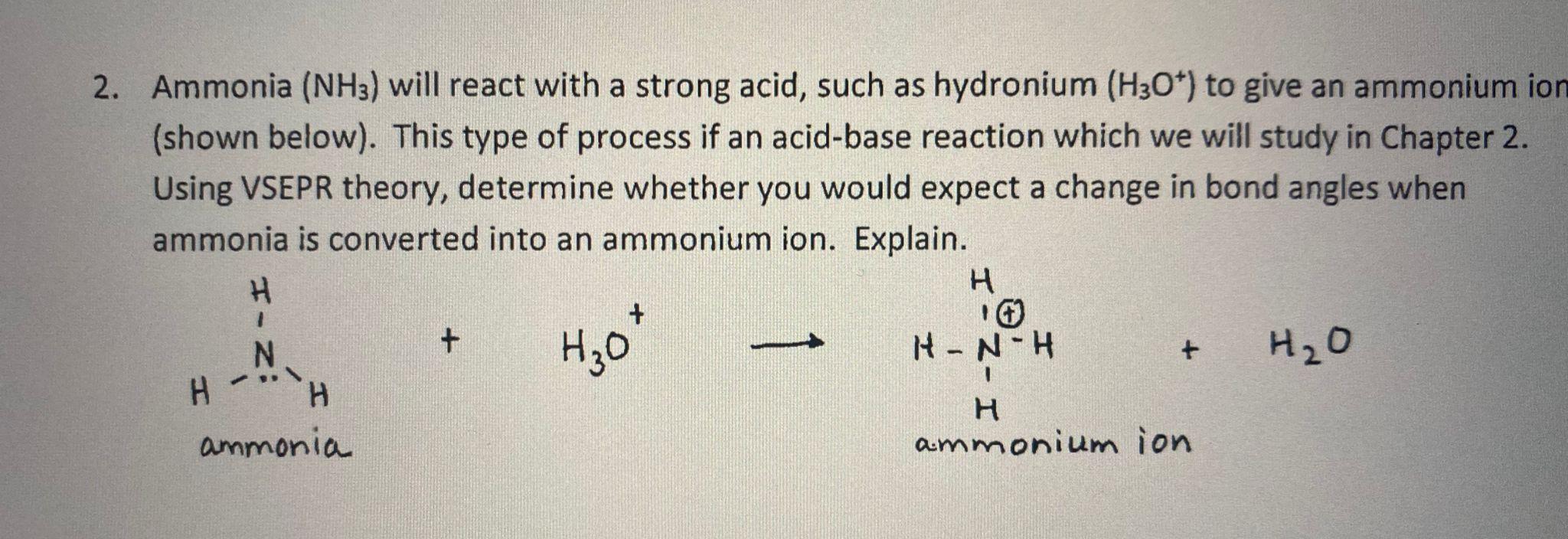 Solved 2. Ammonia (NH3) will react with a strong acid, such