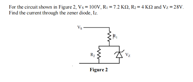 Solved For the circuit shown in Figure 2, Vs = 100V, R1 = | Chegg.com