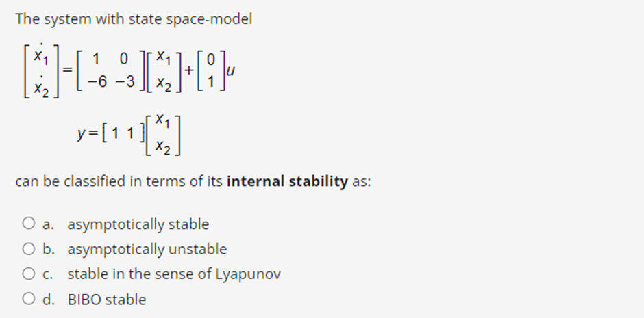 Solved The system with state space-model \\[ | Chegg.com