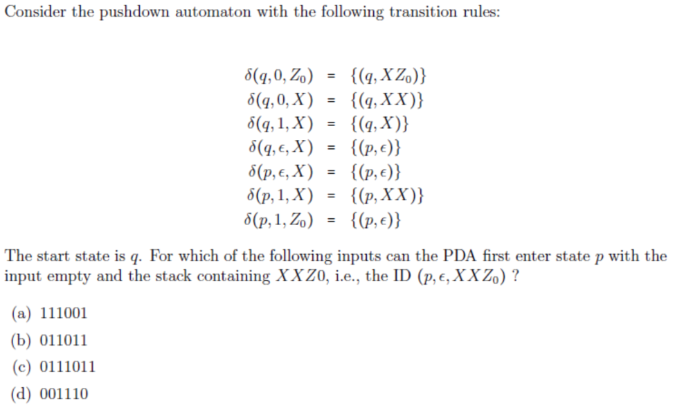 Solved Consider the pushdown automaton with the following | Chegg.com