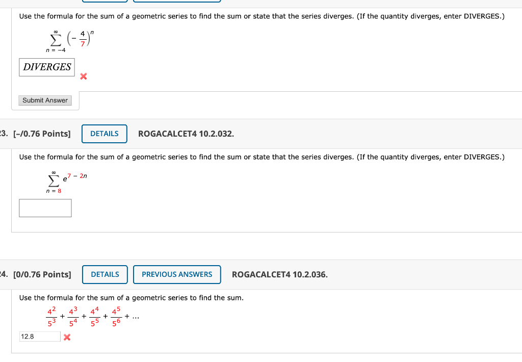Solved Use the formula for the sum of a geometric series to | Chegg.com