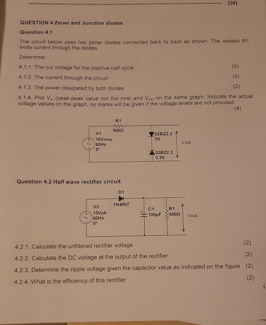 Solved QUESTION 4 Zener and Junction diodes Question 4.1 The