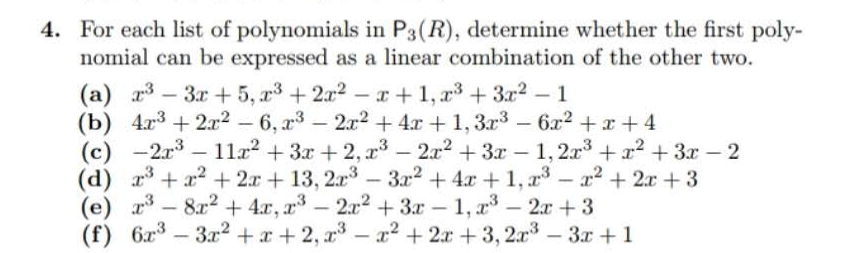 Solved For each list of polynomials in P3(R), determine | Chegg.com