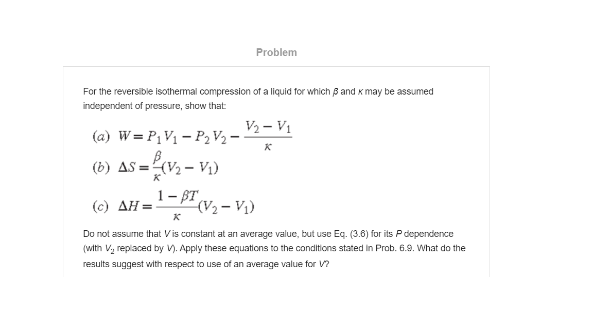 Solved Problem For the reversible isothermal compression of | Chegg.com