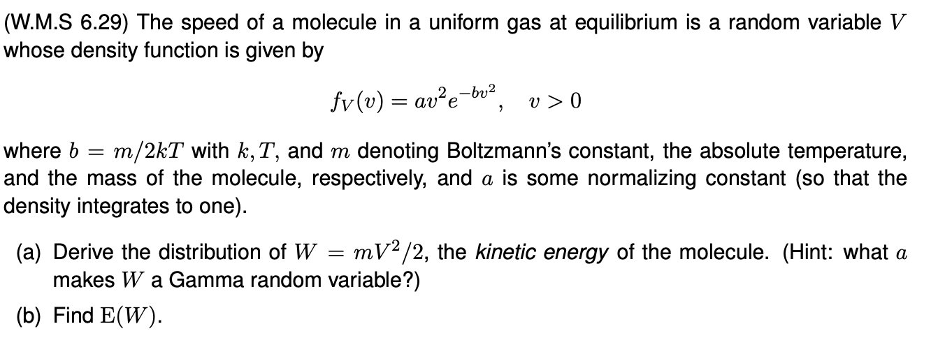 Solved W M S 6 29 The Speed Of A Molecule In A Uniform Chegg Com