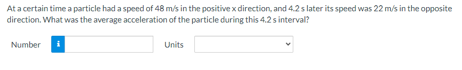 Solved At a certain time a particle had a speed of 48 m/s in | Chegg.com