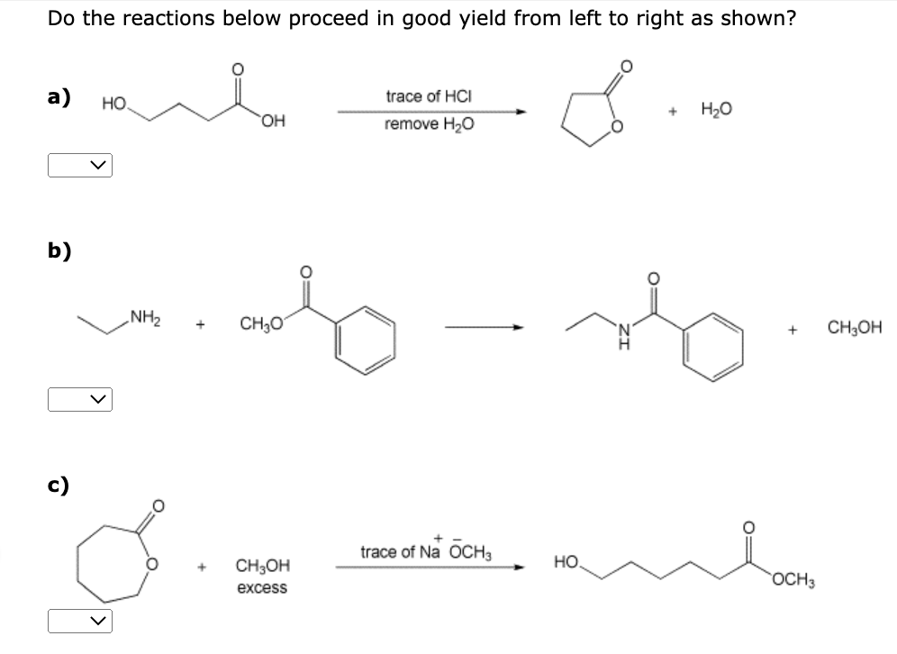 Solved Do the reactions below proceed in good yield from | Chegg.com