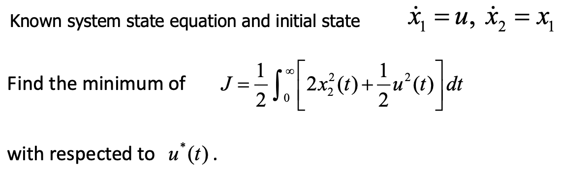 Solved Known system state equation and initial state | Chegg.com