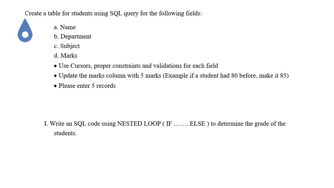 Solved Create a table for students using SQL query for the | Chegg.com
