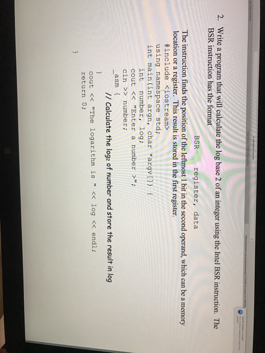 Solved Write a program that will calculate the log base 2 of | Chegg.com
