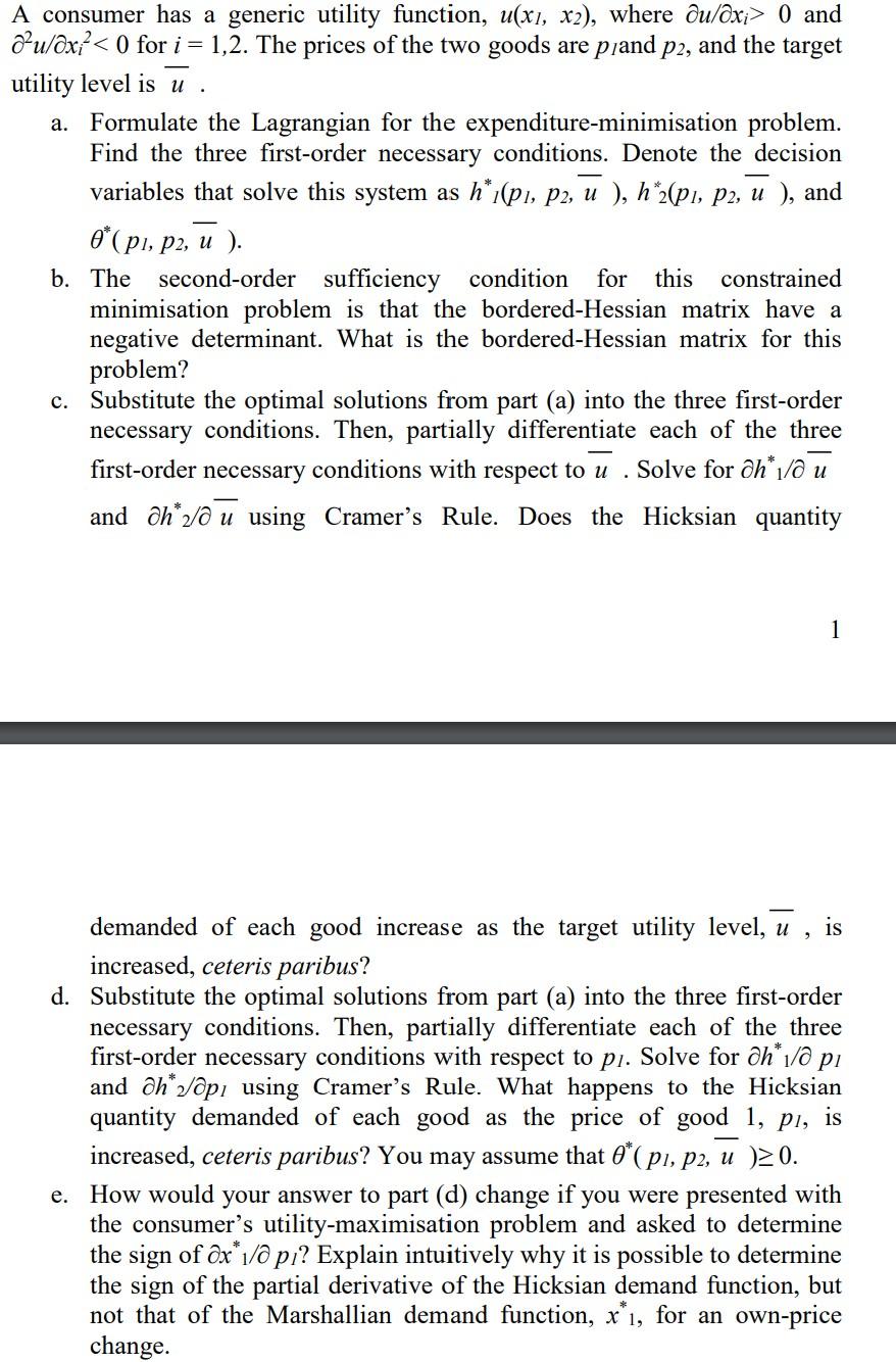 A Consumer Has A Generic Utility Function U X1 X Chegg Com