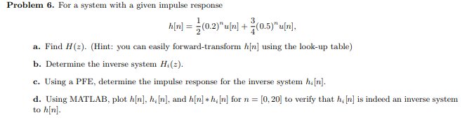 Solved Problem 6. For a system with a given impulse response | Chegg.com
