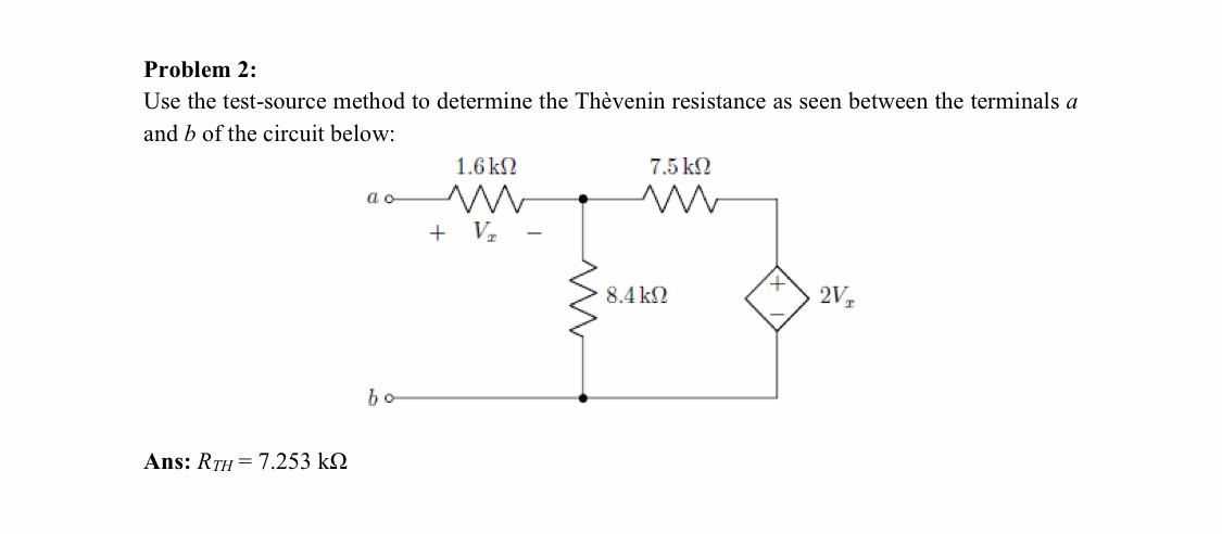 Solved Problem 2: Use The Test-source Method To Determine 