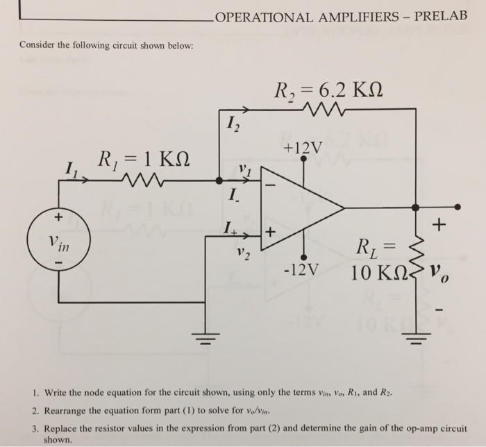 Solved OPERATIONAL AMPLIFIERS - PRELAB Consider the | Chegg.com