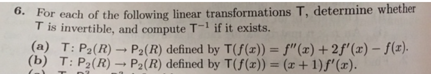 Solved 6. For Each Of The Following Linear Transformations | Chegg.com