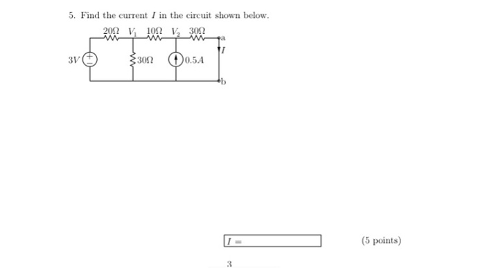 Solved 5. Find the current I in the circuit shown below. | Chegg.com