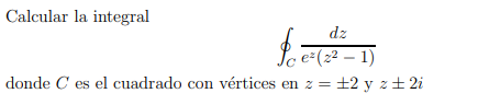 Calcular la integral \[ \oint_{C} \frac{d z}{e^{z}\left(z^{2}-1\right)} \] donde \( C \) es el cuadrado con vértices en \( z=