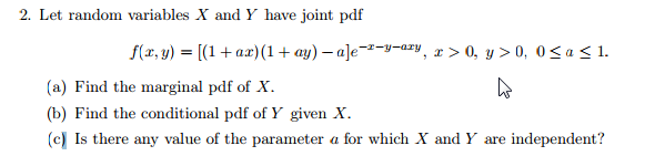 Solved 2. Let random variables X and Y have joint pdf f(x,y) | Chegg.com