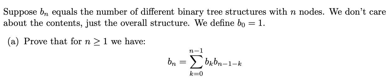 Suppose Bn Equals The Number Of Different Binary Tree | Chegg.com