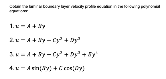 Solved Obtain the laminar boundary layer velocity profile | Chegg.com