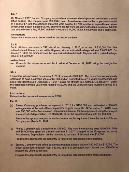 Solved Ex. 7 On March 1,2017, Landon Company acquired real