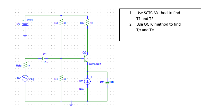 VCC R3 $ 8k MA RS ov 1k 1. Use SCTC Method to find T1 | Chegg.com