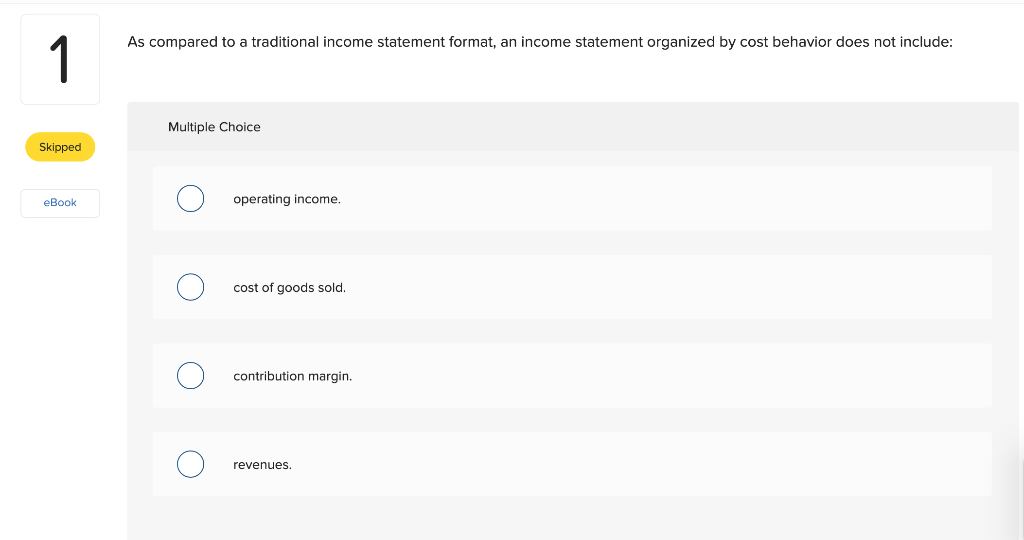 solved-as-compared-to-a-traditional-income-statement-format-chegg