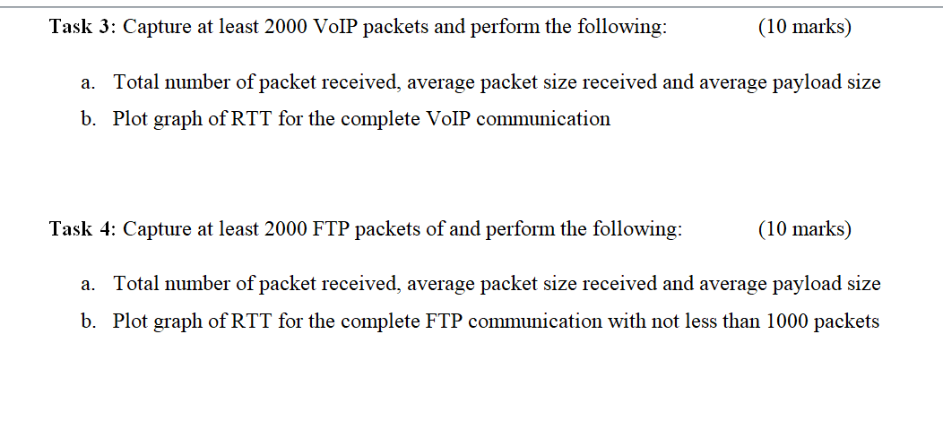 Task 3: Capture at least 2000 VoIP packets and | Chegg.com