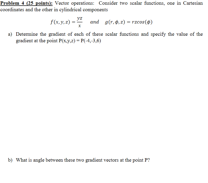 Solved Problem 4 (25 points): Vector operations: Consider | Chegg.com