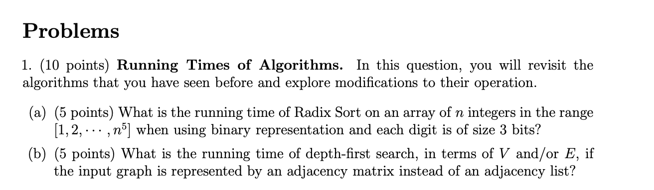 Solved Problems 1. (10 points) Running Times of Algorithms. | Chegg.com