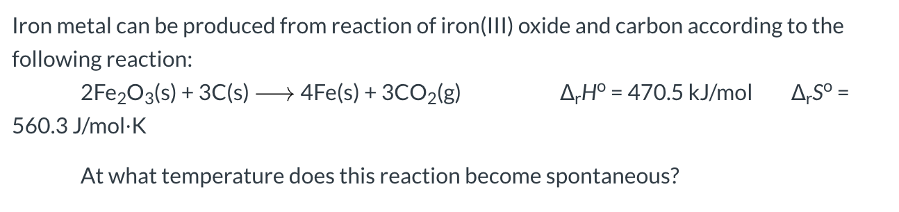 Solved Iron metal can be produced from reaction of iron(III) | Chegg.com