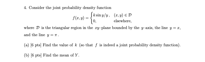 Solved 4. Consider the joint probability density function | Chegg.com