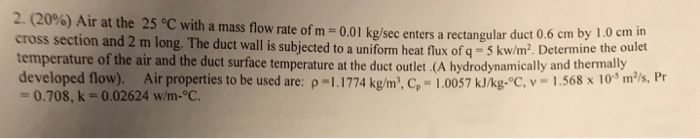 Solved 2 (2096) Air at the 25 °C with a mass flow rate of m | Chegg.com
