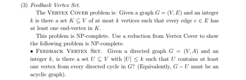 (3) Feedback Verter Set. The VERTEX COVER problem is: | Chegg.com