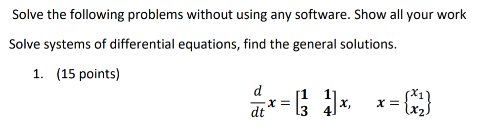 Solved Solve the following problems without using any | Chegg.com