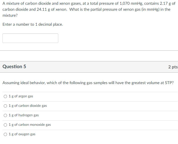 Solved A Mixture Of Carbon Dioxide And Xenon Gases At A