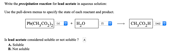 Solved Write The Precipitation Reaction For Lead Acetate In Chegg Com