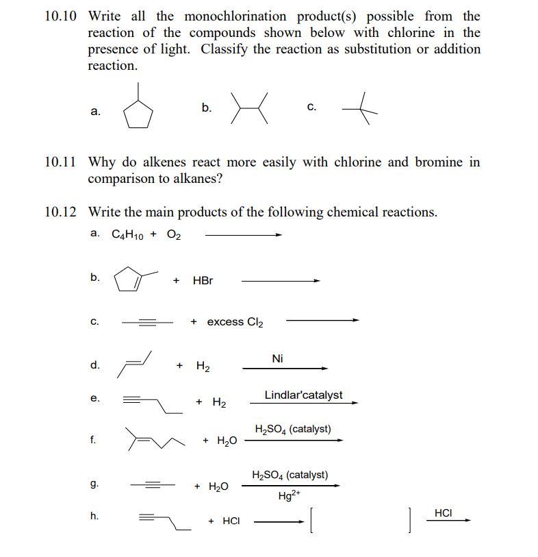 Solved 10.10 Write all the monochlorination product(s) | Chegg.com