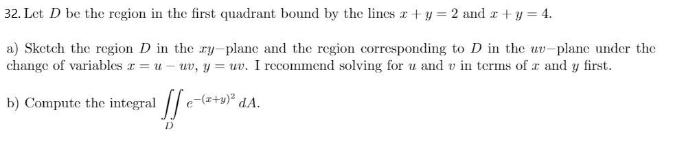 Solved 32. Let D be the region in the first quadrant bound | Chegg.com