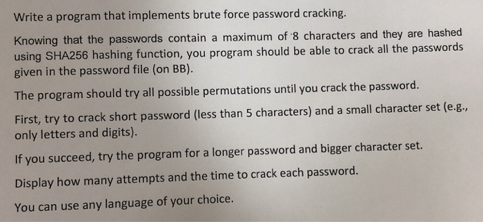 Solved Write a program that implements brute force password | Chegg.com