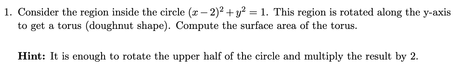 Solved 1. Consider the region inside the circle (x−2)2+y2=1. | Chegg.com