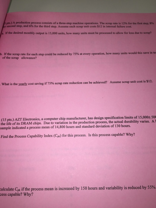Solved pts.) A production process consists of a threestep