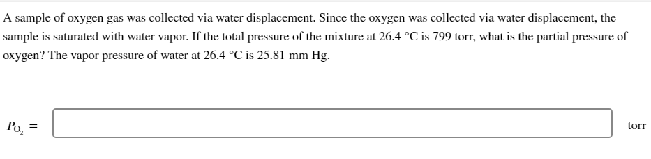 Solved A sample of oxygen gas was collected via water | Chegg.com