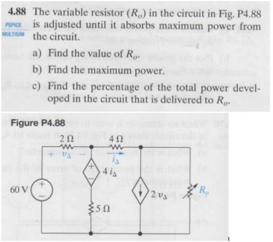 Solved 4.88 The variable resistor (Ro) in the circuit in